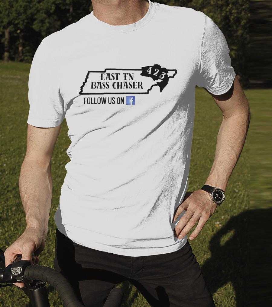 East TN Bass Chaser 423 Follow Us On Facebook T-Shirt
