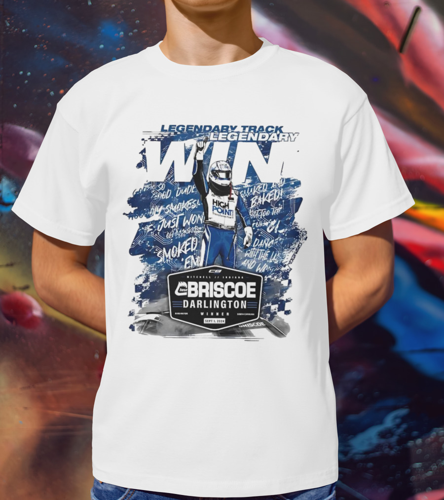 Legendary Track Legendary Win Briscoe Darlington Winner High Point Racing Victory Motorsports T-Shirt