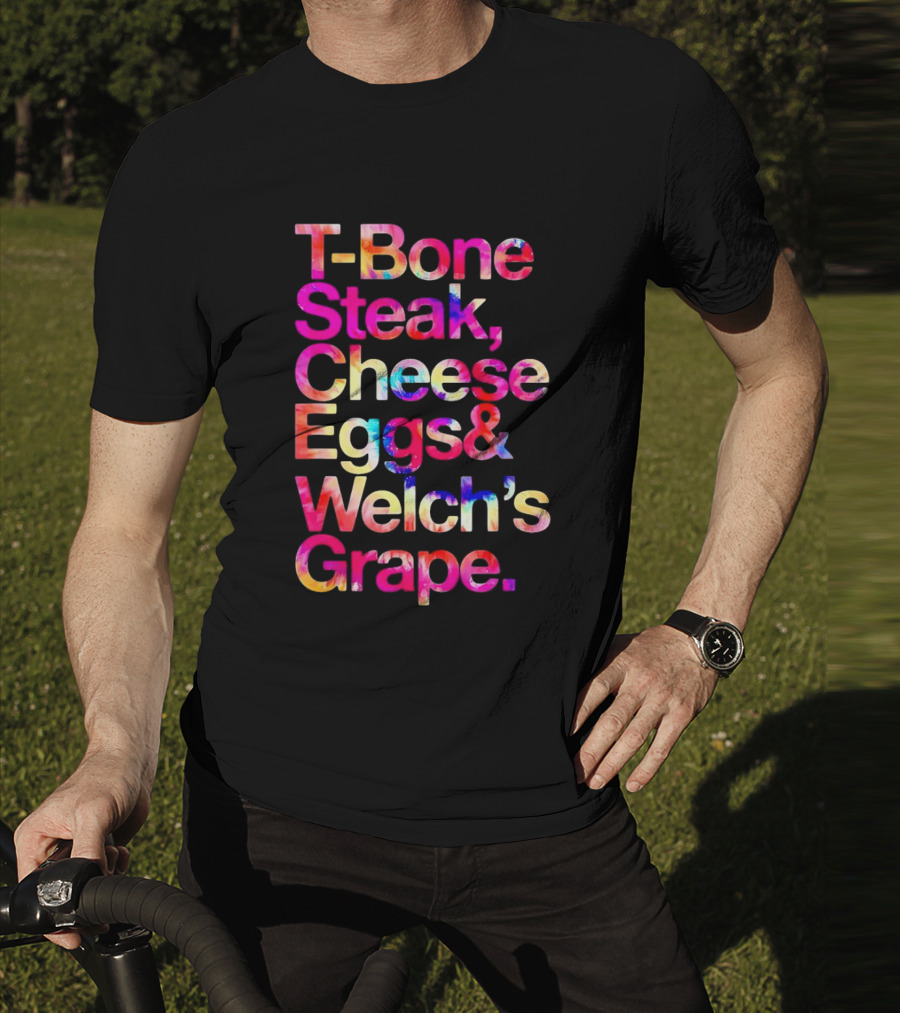 T-Bone Steak Cheese Eggs Welch's Grape T-Shirt