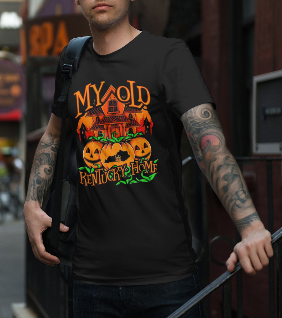 MY OLD KENTUCKY HAUNTED HOME PUMPKINS AND HAUNTED HOUSE T-Shirt
