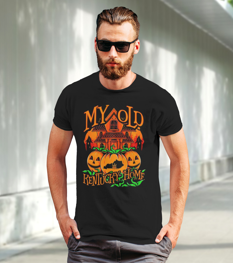 MY OLD KENTUCKY HAUNTED HOME PUMPKINS AND HAUNTED HOUSE T-Shirt