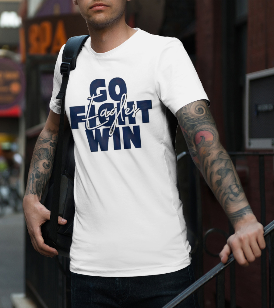Go Fight Win Eagles T-Shirt
