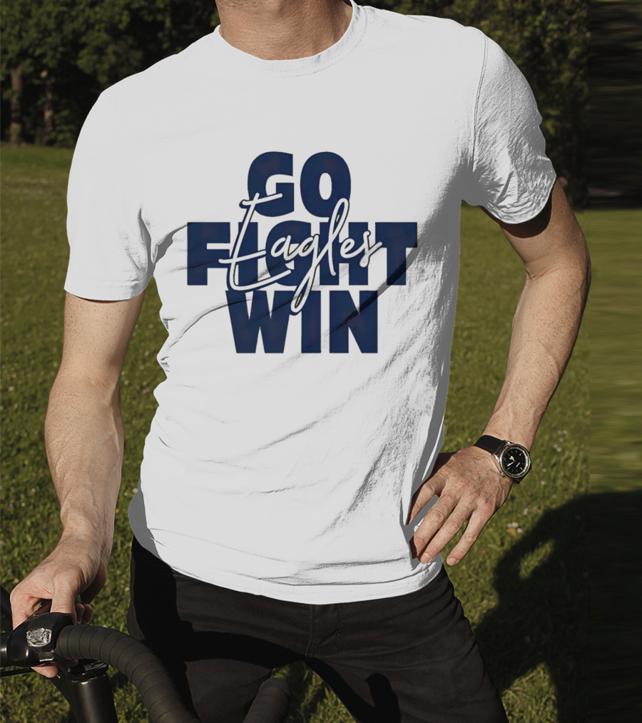 Go Fight Win Eagles T-Shirt