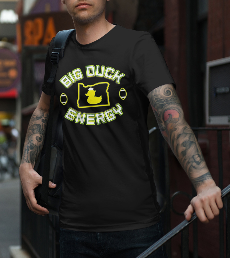 Big Duck Energy Oregon Duck Football Bold Text With Map And Yellow Duck T-Shirt