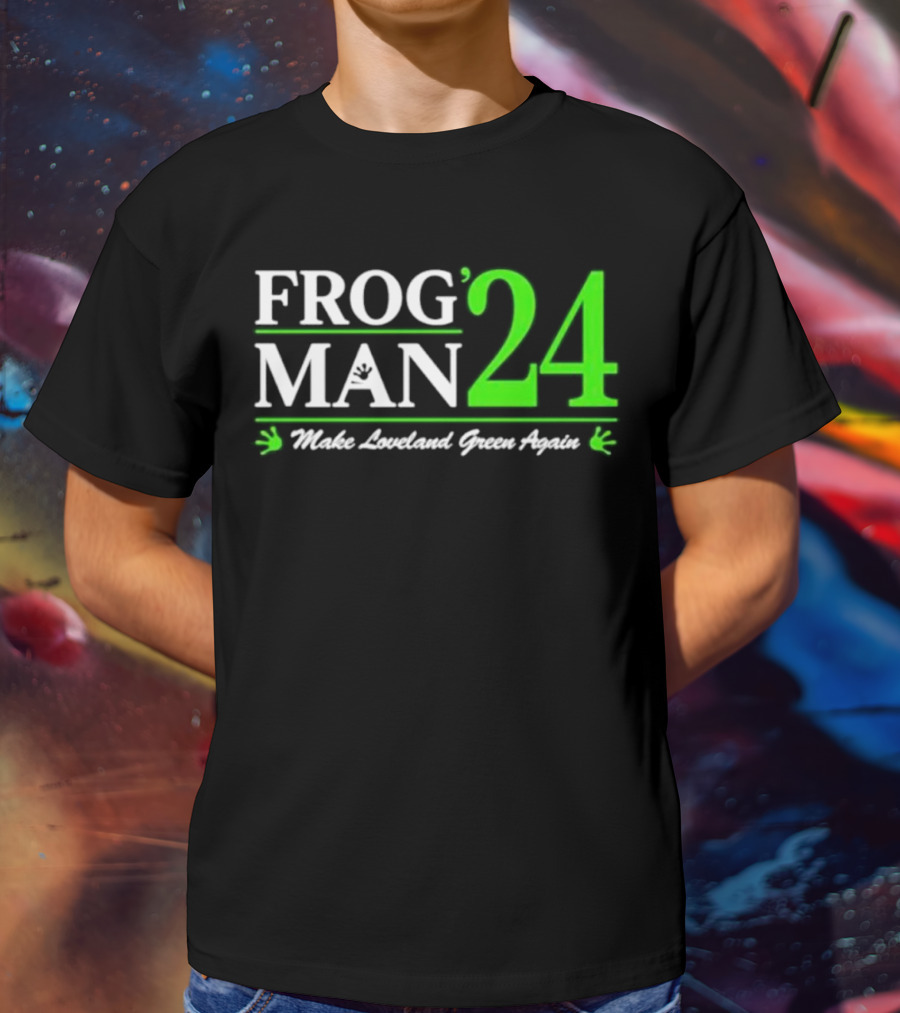 Frogman 24 Make Loveland Green Again T-Shirt