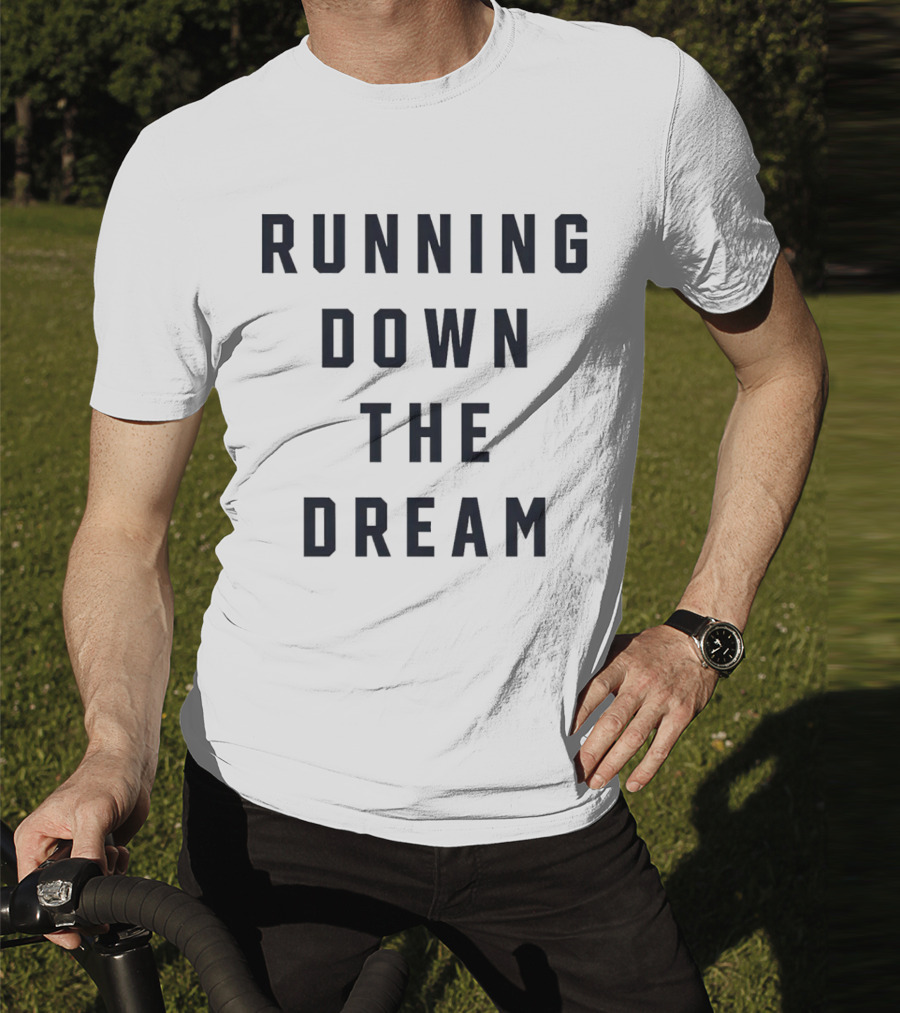 Running Down The Dream Dave Bautista T-Shirt