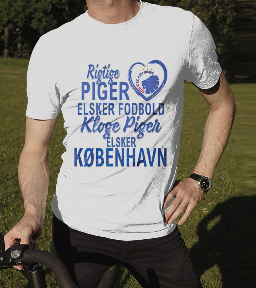 Rigtige Piger Elsker Fodbold Kloge Piger Elsker København FC T-Shirt
