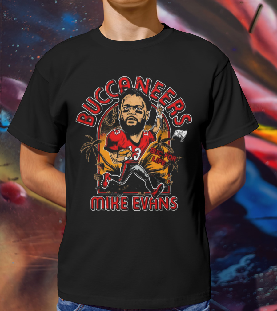 Buccaneers Mike Evans Bug For Life T-Shirt