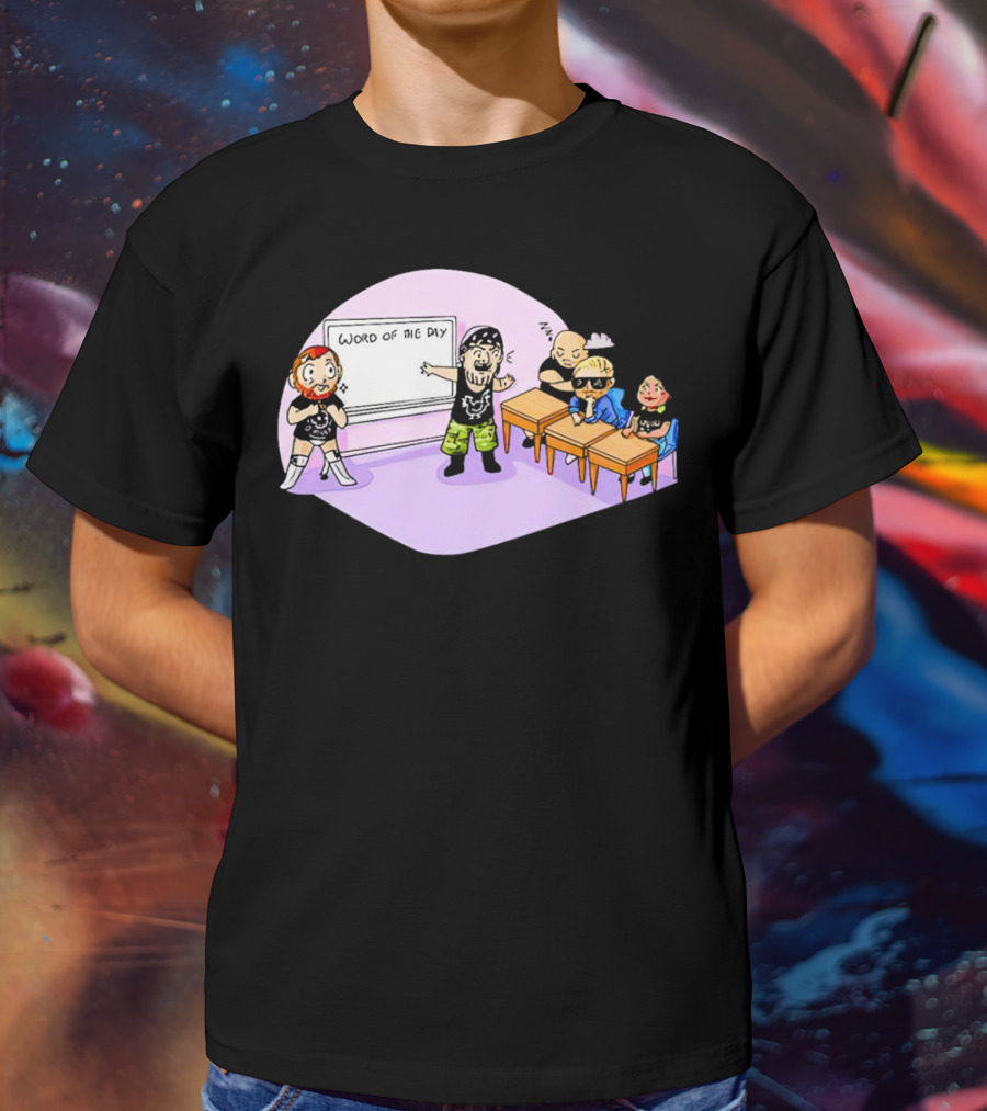 Word Of The Day Classroom With Professor Briscoe Vocab Lessons T-Shirt