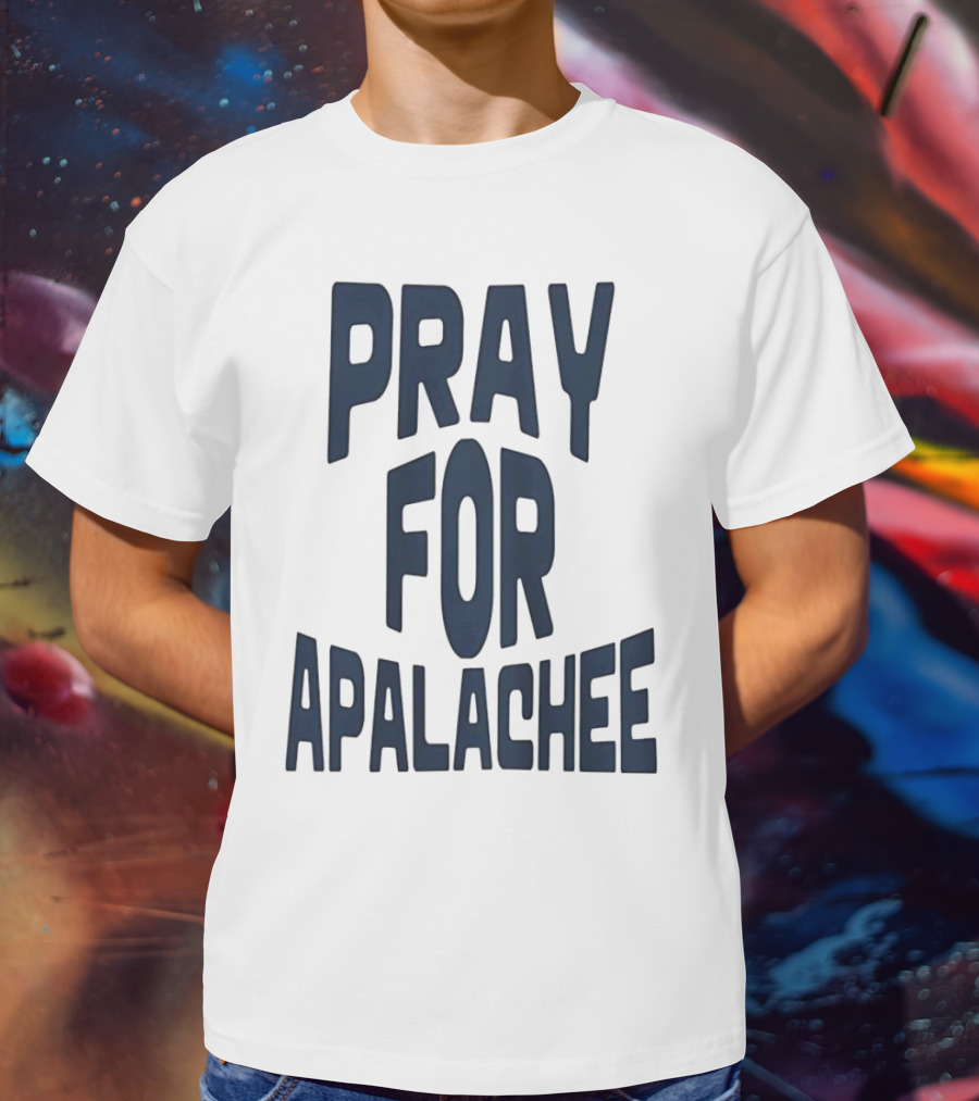 Pray For Apalachee T-Shirt