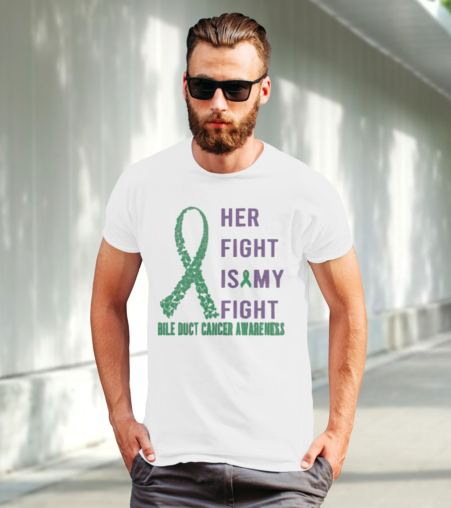 Her Fight Is My Fight Bile Duct Cancer Awareness T-Shirt