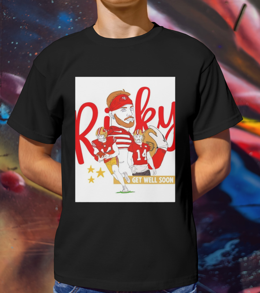 Ricky Pearsall San Francisco 49ers Get Well Soon Football T-Shirt