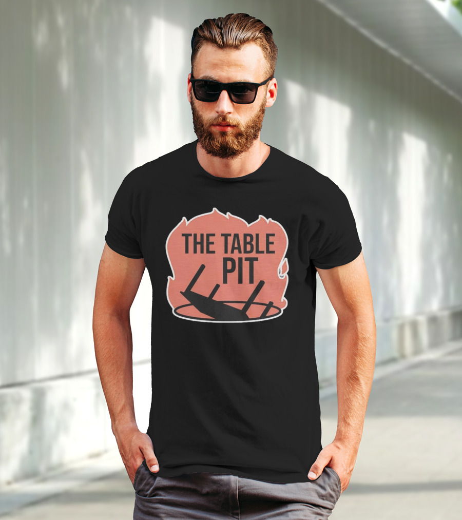 The Table Pit With Burning Fire Background T-Shirt