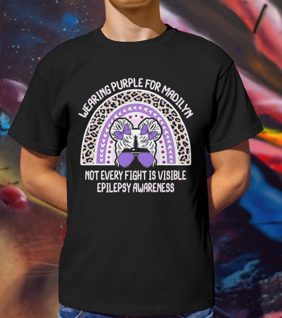 Wearing Purple For Madilyn Not Every Fight Is Visible Epilepsy Awareness Rainbow Leopard Print Glasses Bows T-Shirt