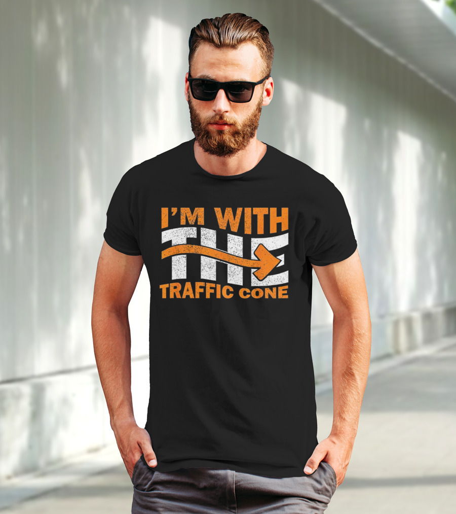 I’m With The Traffic Cone Arrow Humor T-Shirt