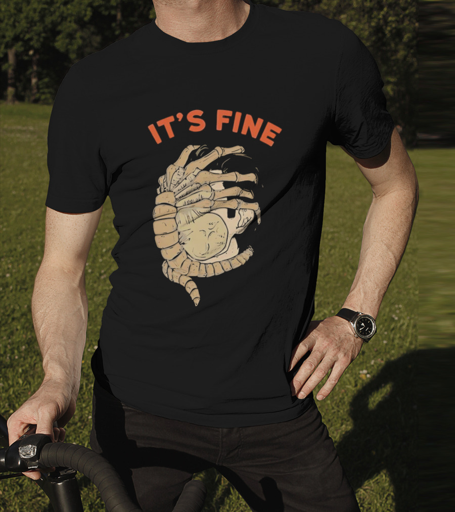 It's Fine Facehugger Skeleton T-Shirt