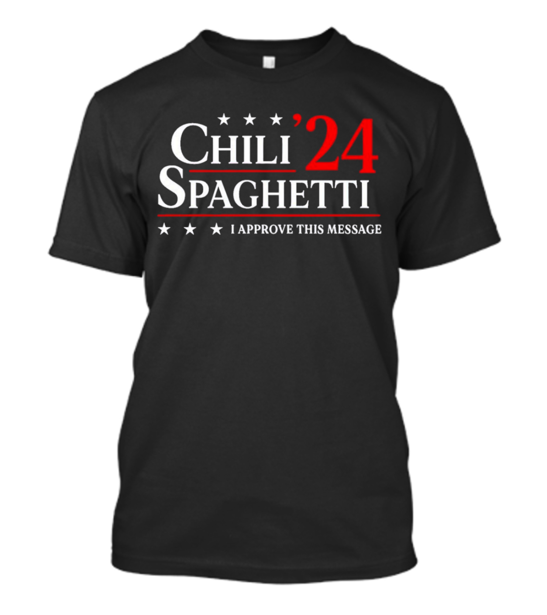 Chili Spaghetti ’24 I Approve This Message Stars Red White T-Shirt