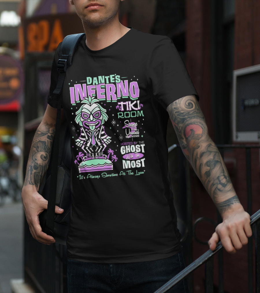 Dante’s Inferno Tiki Room Strange And Unusual Brews Hosted By The Ghost With The Most It's Always Showtime At The Luau T-Shirt