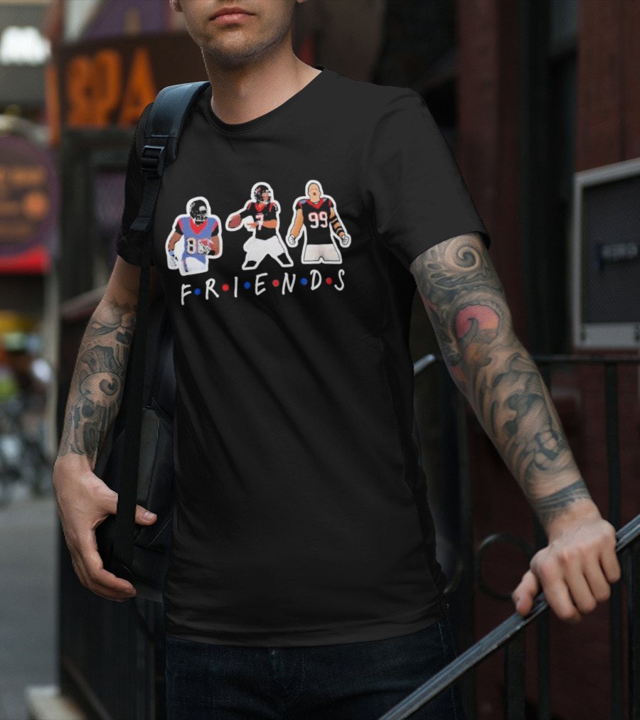 FRIENDS CJ Stroud JJ Watt Andre Johnson Football Players T-Shirt