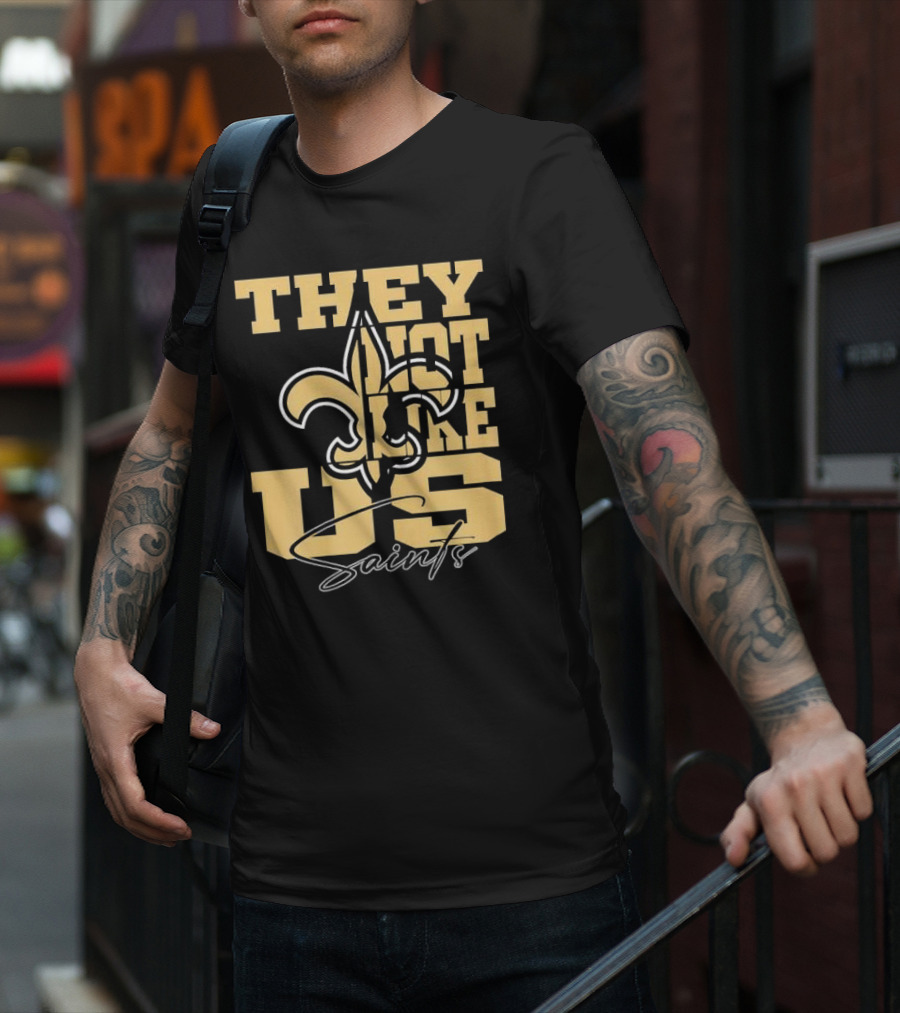 They Not Like Us New Orleans Saints Fleur-de-Lis T-Shirt