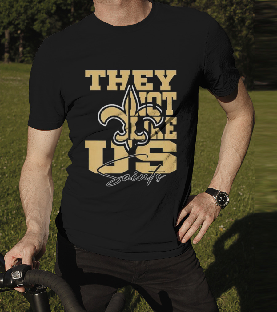 They Not Like Us New Orleans Saints Fleur-de-Lis T-Shirt