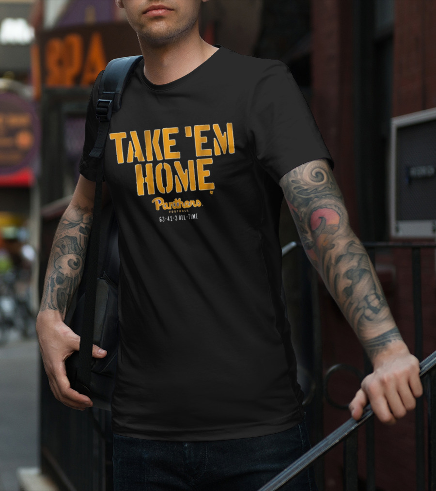 Take 'Em Home Panthers Football 63-41-3 All-Time T-Shirt
