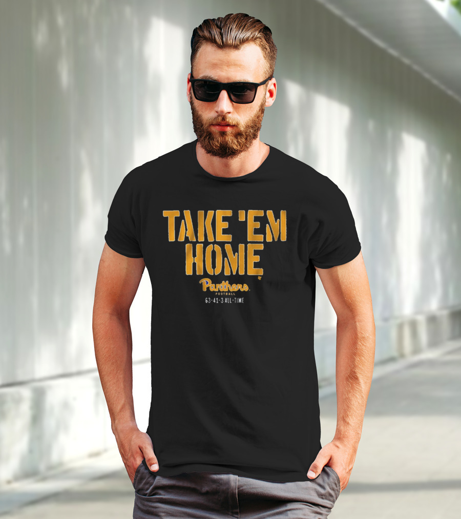 Take 'Em Home Panthers Football 63-41-3 All-Time T-Shirt
