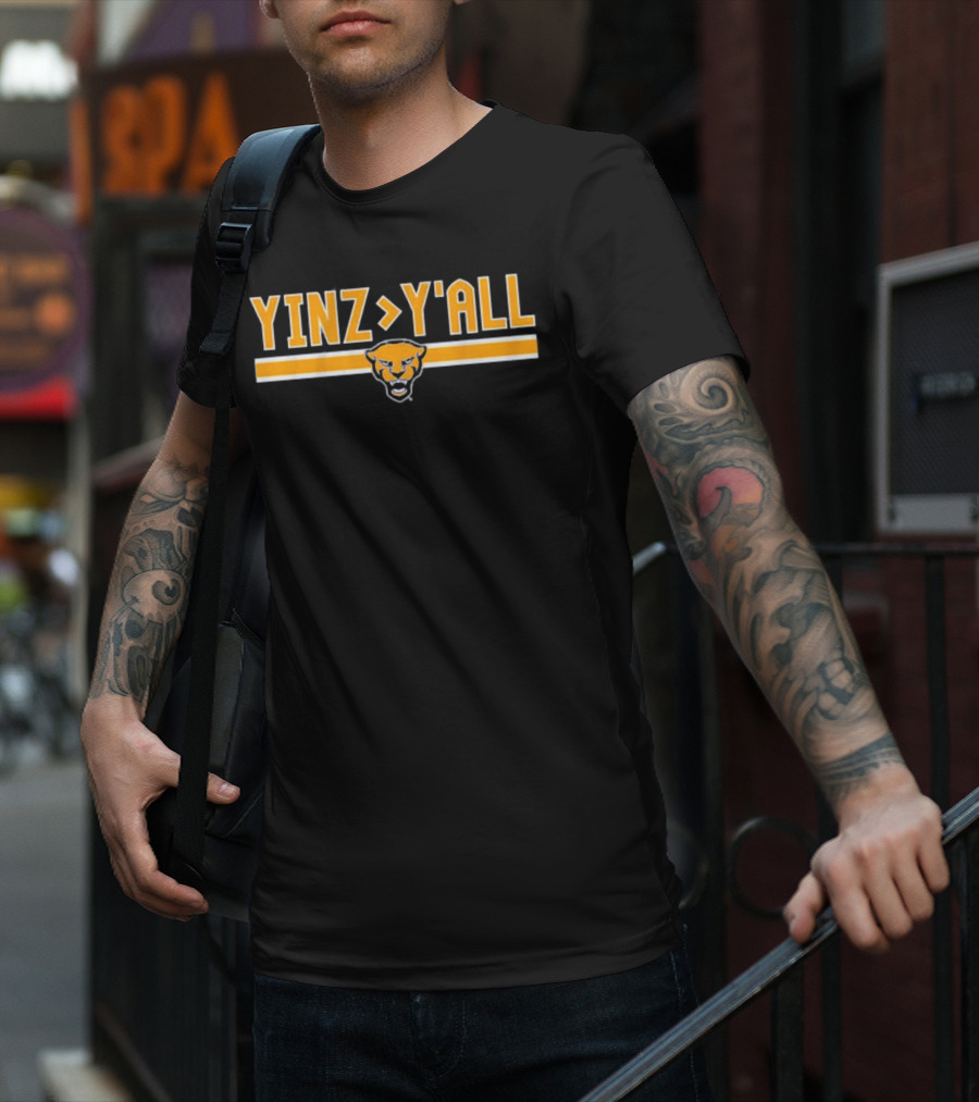 Yinz Greater Than Y'all Pittsburgh Panthers T-Shirt