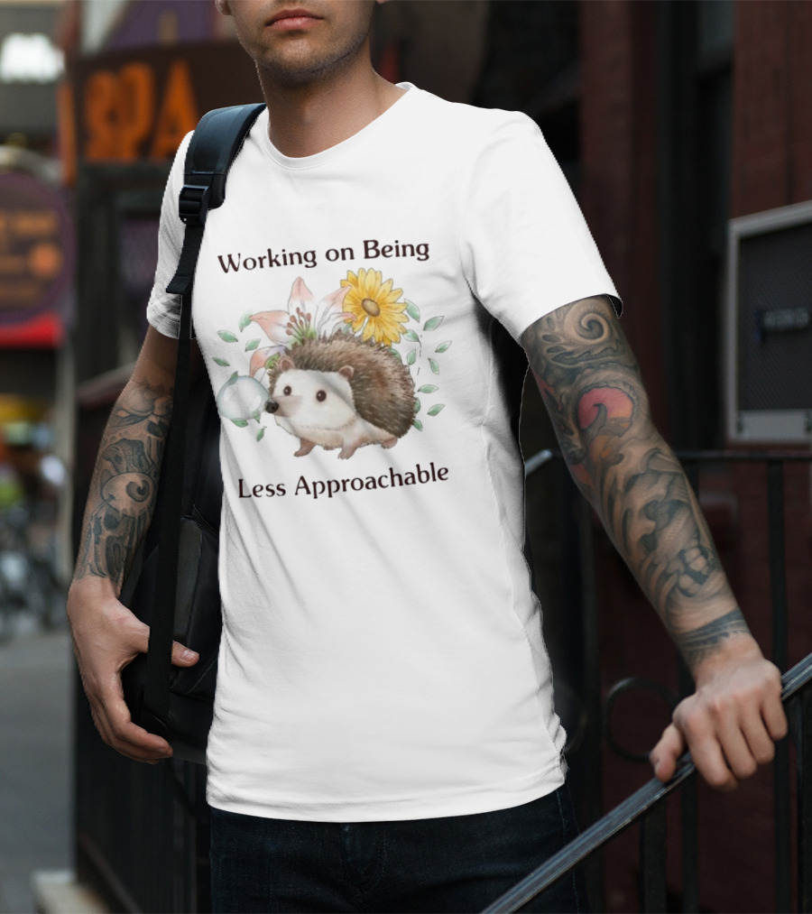 Working On Being Less Approachable Hedgehog With Flowers And Leaves T-Shirt