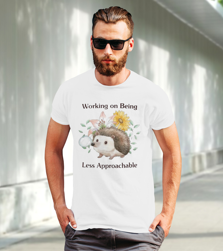 Working On Being Less Approachable Hedgehog With Flowers And Leaves T-Shirt