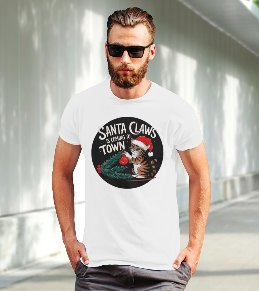 Santa Claws Is Coming To Town Cat Merry Christmas T-Shirt