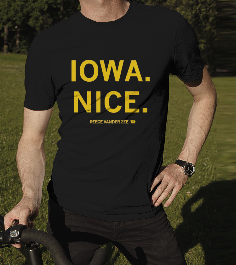 IOWA NICE REECE VANDER ZEE ISU T-Shirt