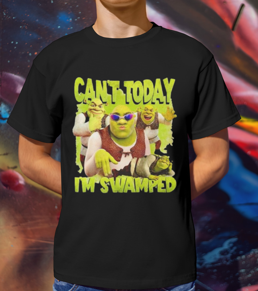 Can't Today I'm Swamped Shrek Meme Sunglasses Dance Moves T-Shirt