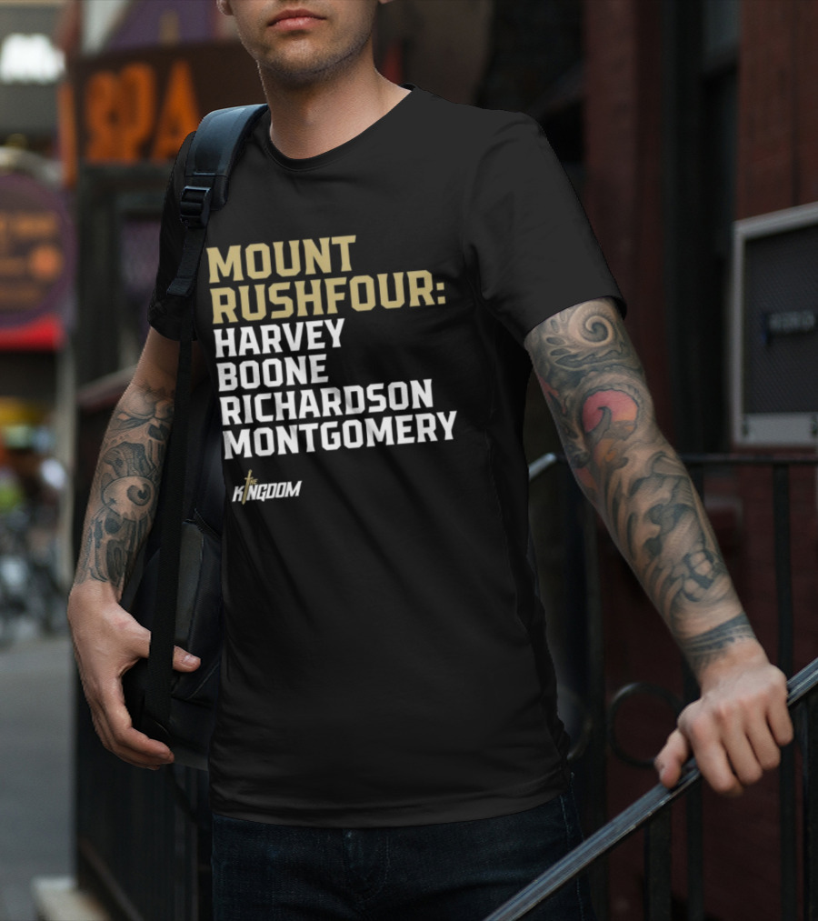 Mount Rushfour Harvey Boone Richardson Montgomery The Kingdom T-Shirt