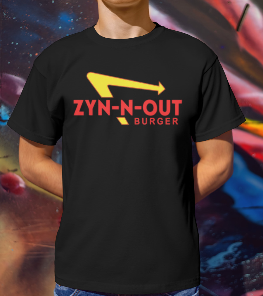 Zyn-N-Out Burger T-Shirt