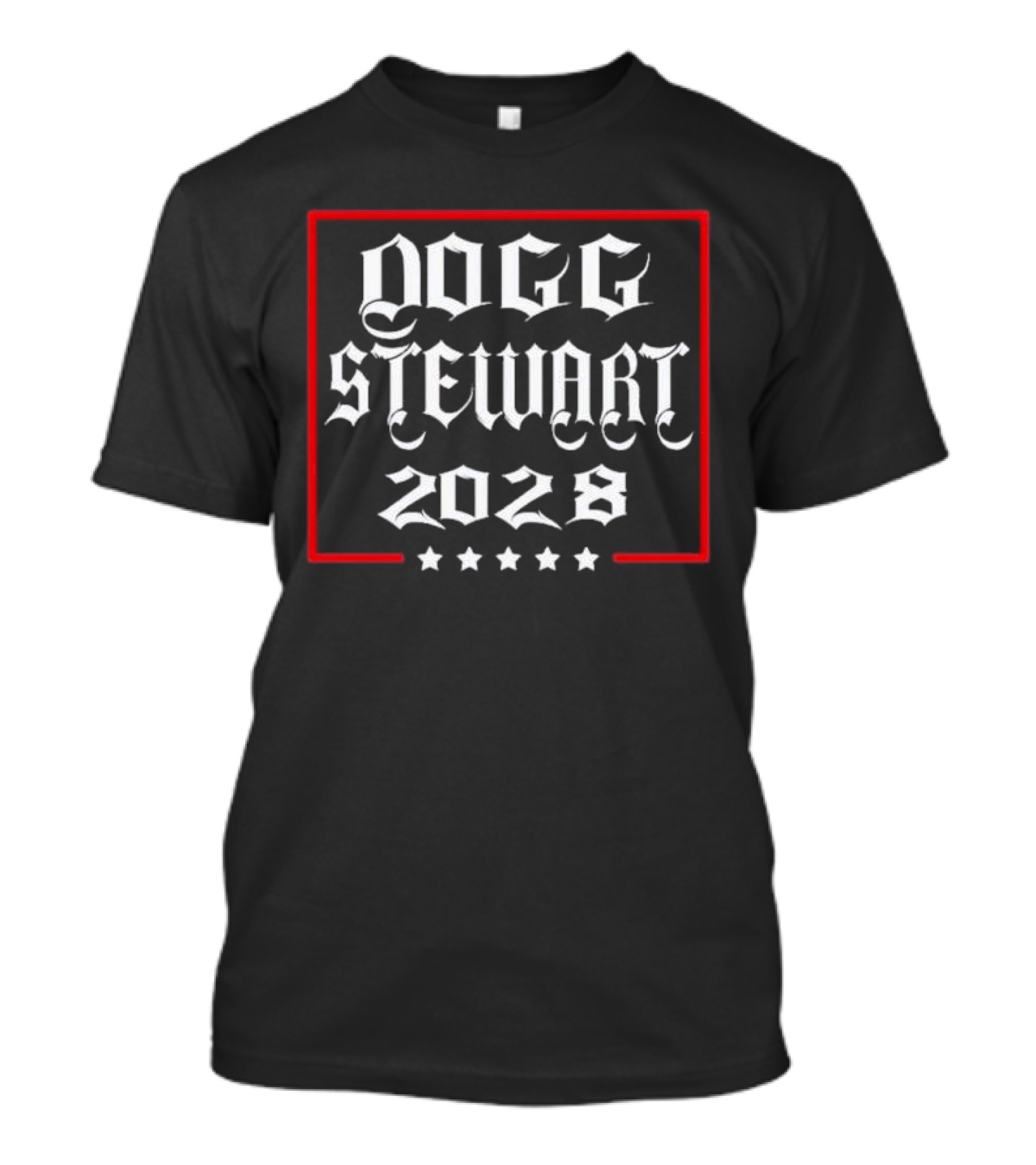 Dogg Stewart 2028 Campaign Theme With Stars And Red Border T-Shirt