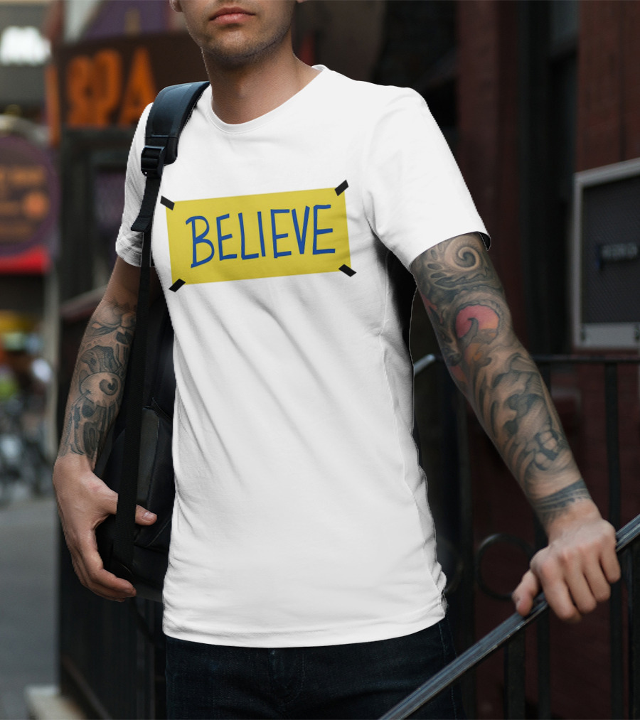 Ted Lasso Believe Sign Taped Yellow Background T-Shirt