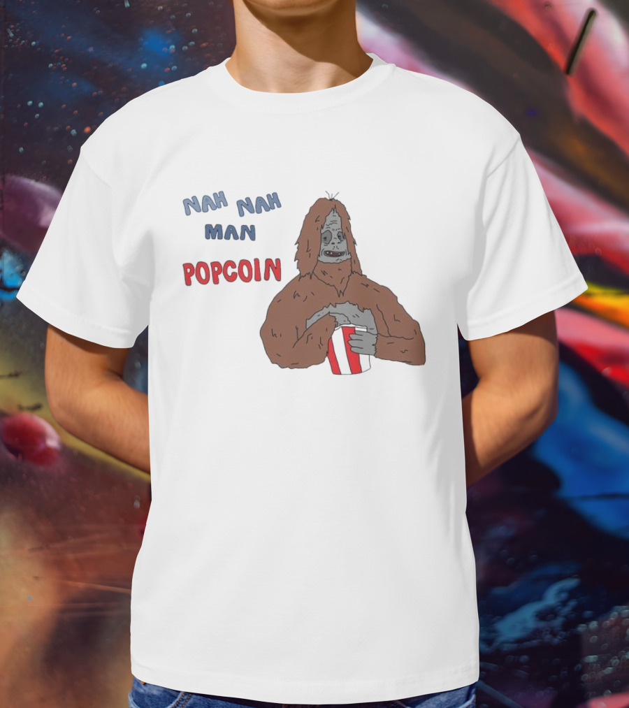 Nah Nah Man Popcorn Ski Wiz Joke The Big Lez Show T-Shirt