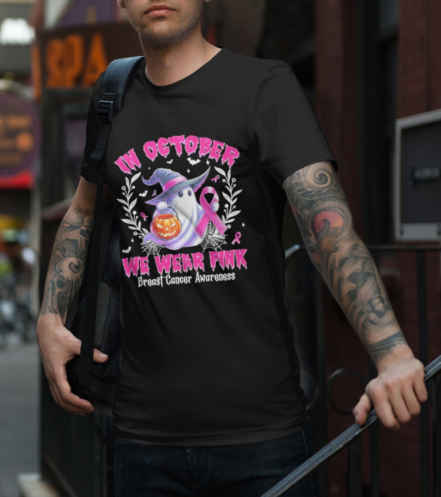 In October We Wear Pink Breast Cancer Awareness Ghost With Pumpkin And Witch Hat T-Shirt