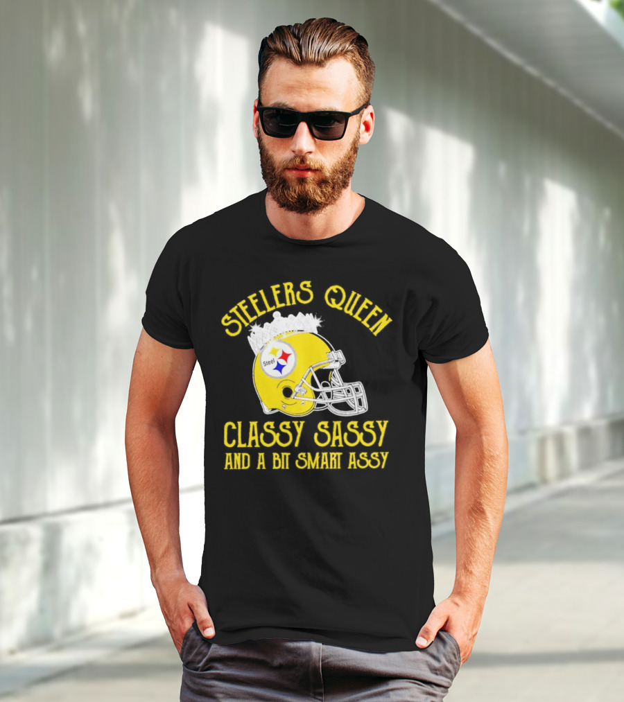 Steelers Queen Classy Sassy And A Bit Smart Assy Crown Helmet T-Shirt