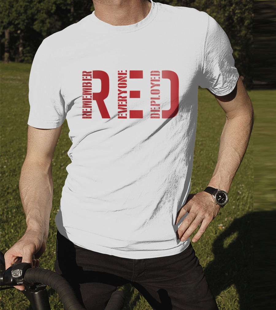 Remember Everyone Deployed Friday T-Shirt