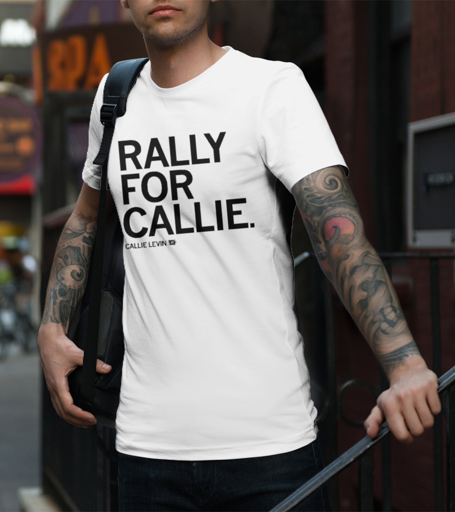 Rally For Callie Callie Levin 12 T-Shirt