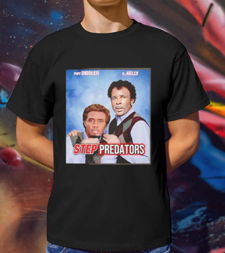 Step Predators Puff Diddler R Kelly T-Shirt