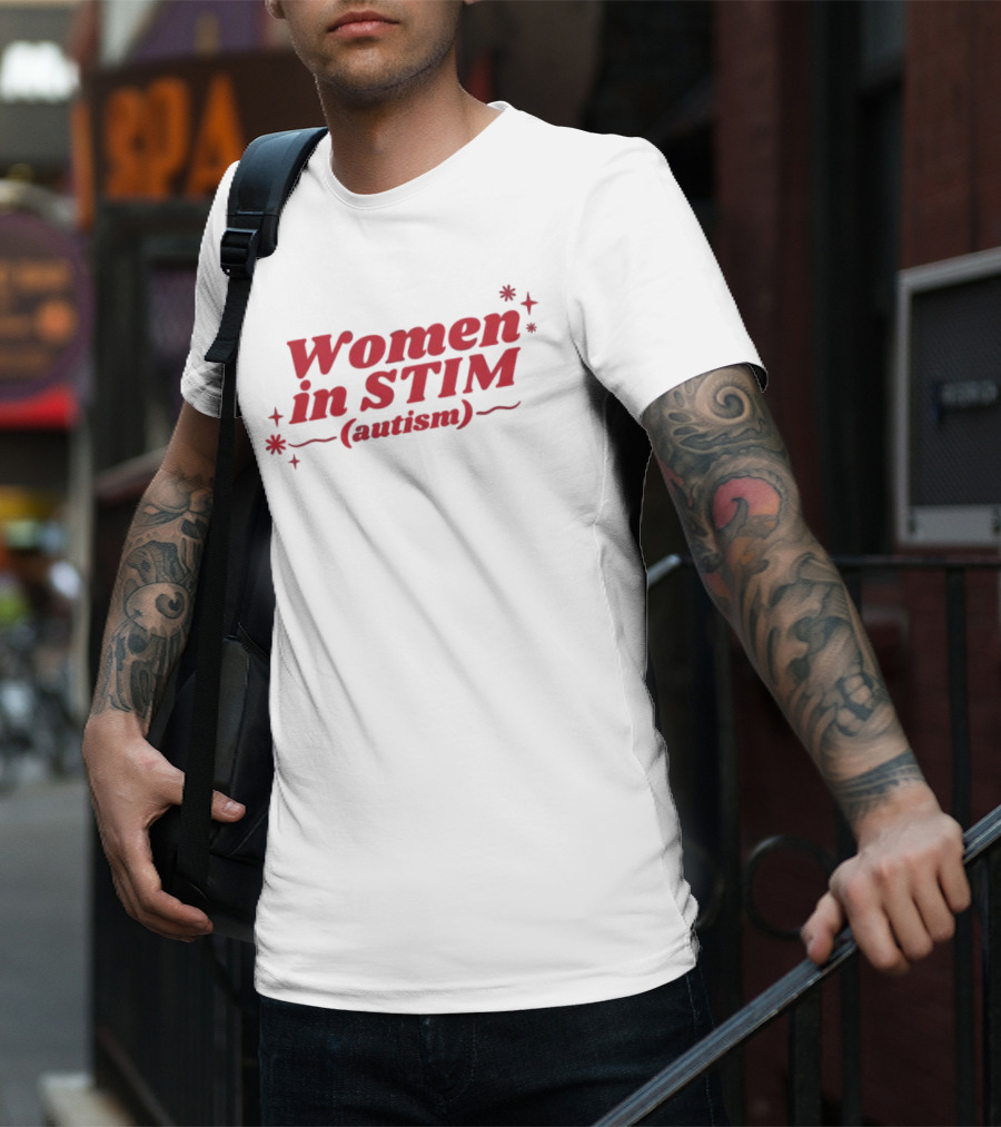 Women In STIM Autism T-Shirt