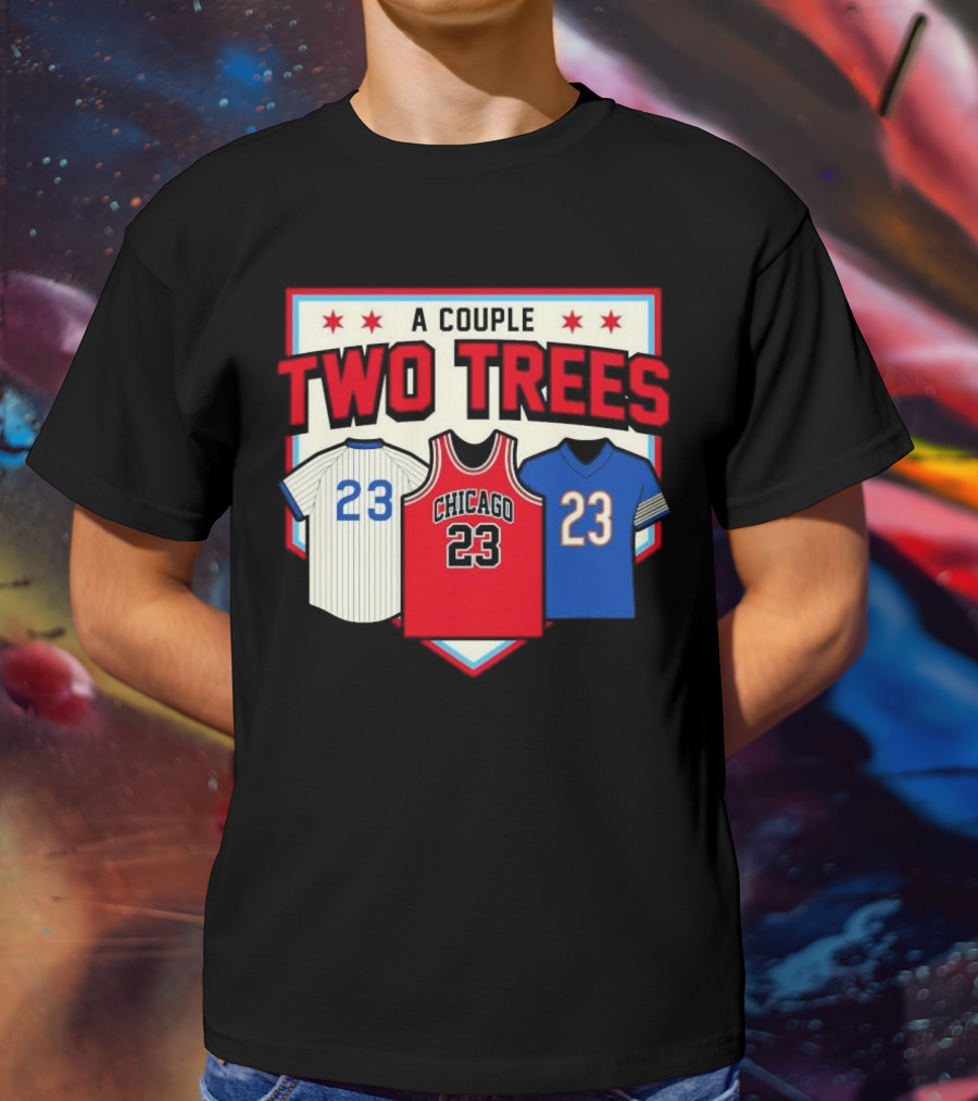 A Couple Two Trees Chicago 23 Sports Jerseys T-Shirt