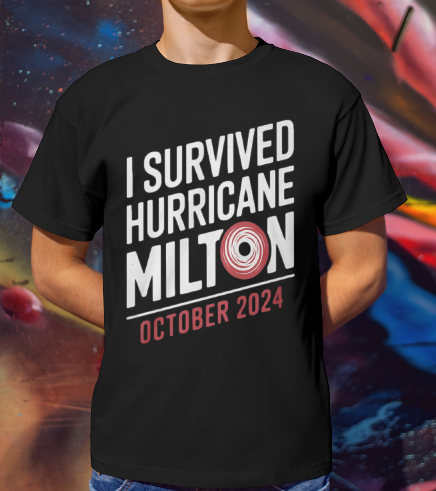 I Survived Hurricane Milton October T-Shirt