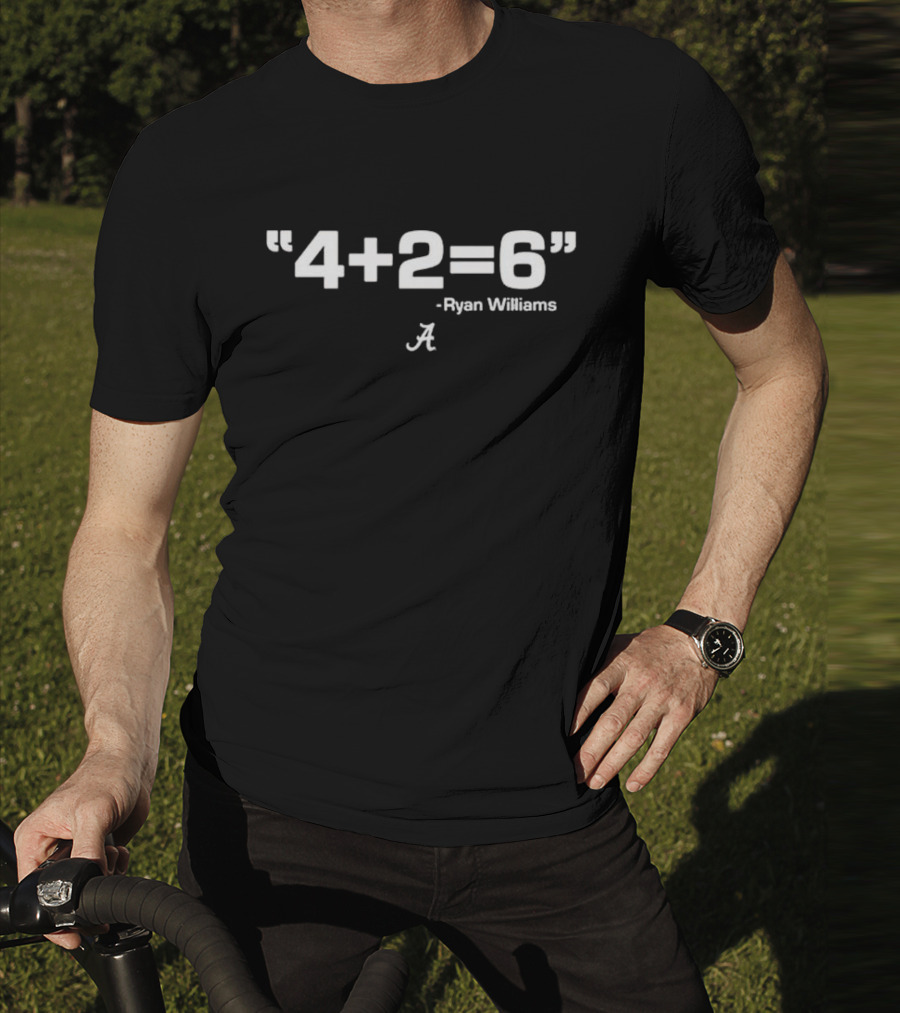 4 Plus 2 Equals 6 Ryan Williams Alabama Crimson Tide T-Shirt