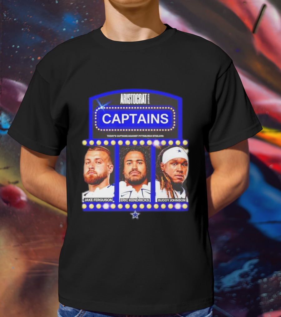 ARISTOCRAT CAPTAINS Dallas Cowboys Jake Ferguson Eric Kendricks Buddy Johnson Against Pittsburgh Steelers T-Shirt