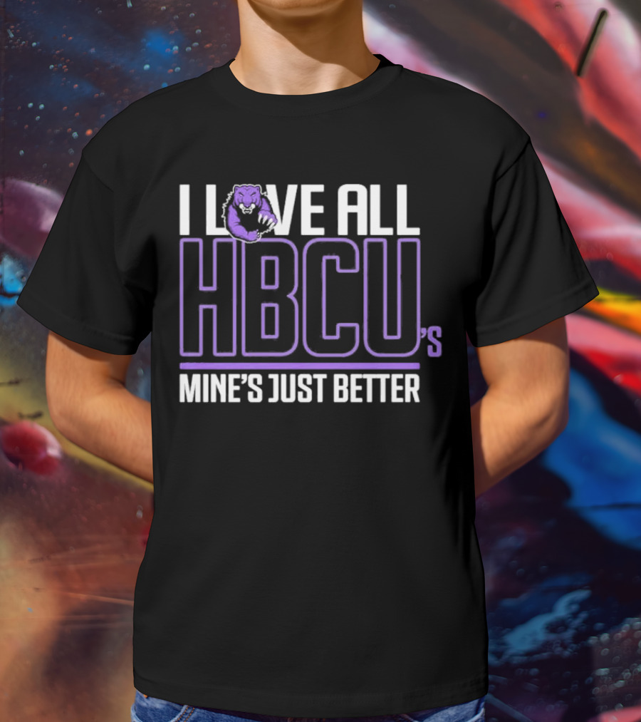 I Love All HBCUs Mine's Just Better With Purple Bear T-Shirt