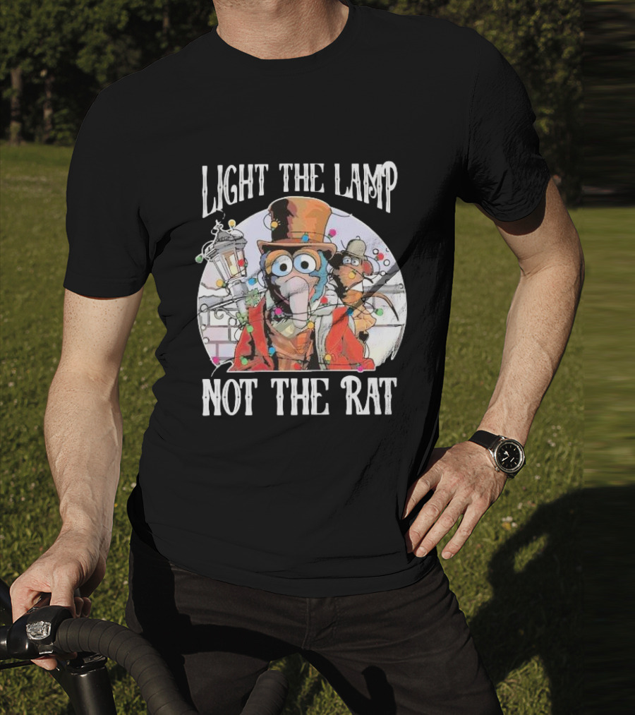 Light The Lamp Not The Rat Muppet Christmas Carol Gonzo Rizzo T-Shirt